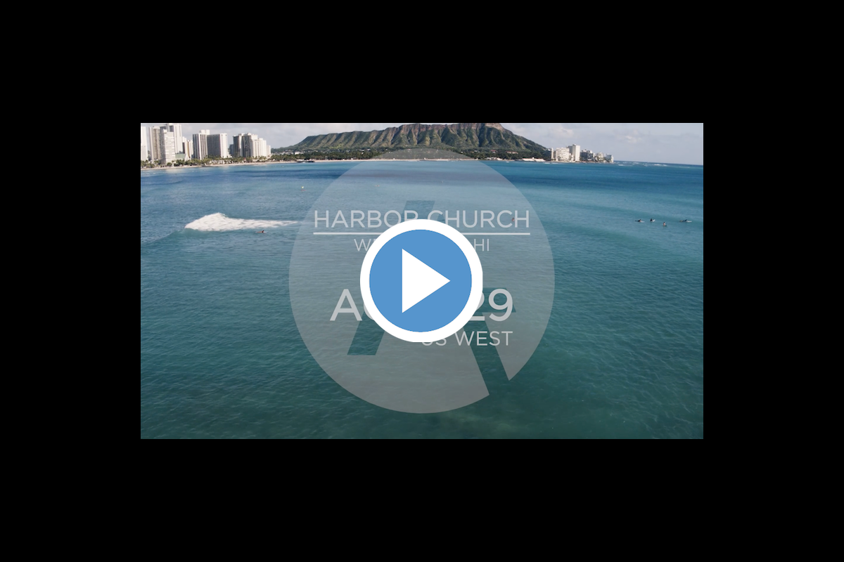 Video: Harbor Church West Oahu // Ewa Beach, HI