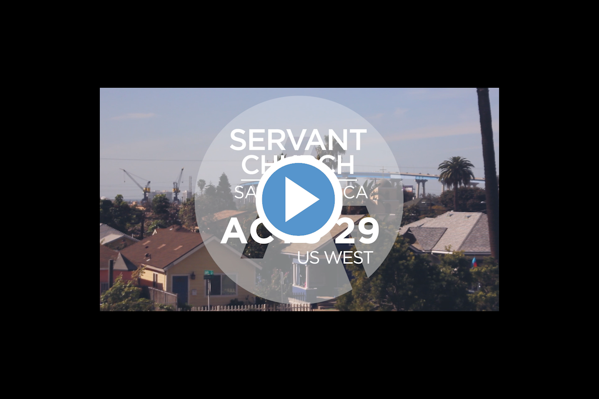 Video: Servant Church // San Diego, CA