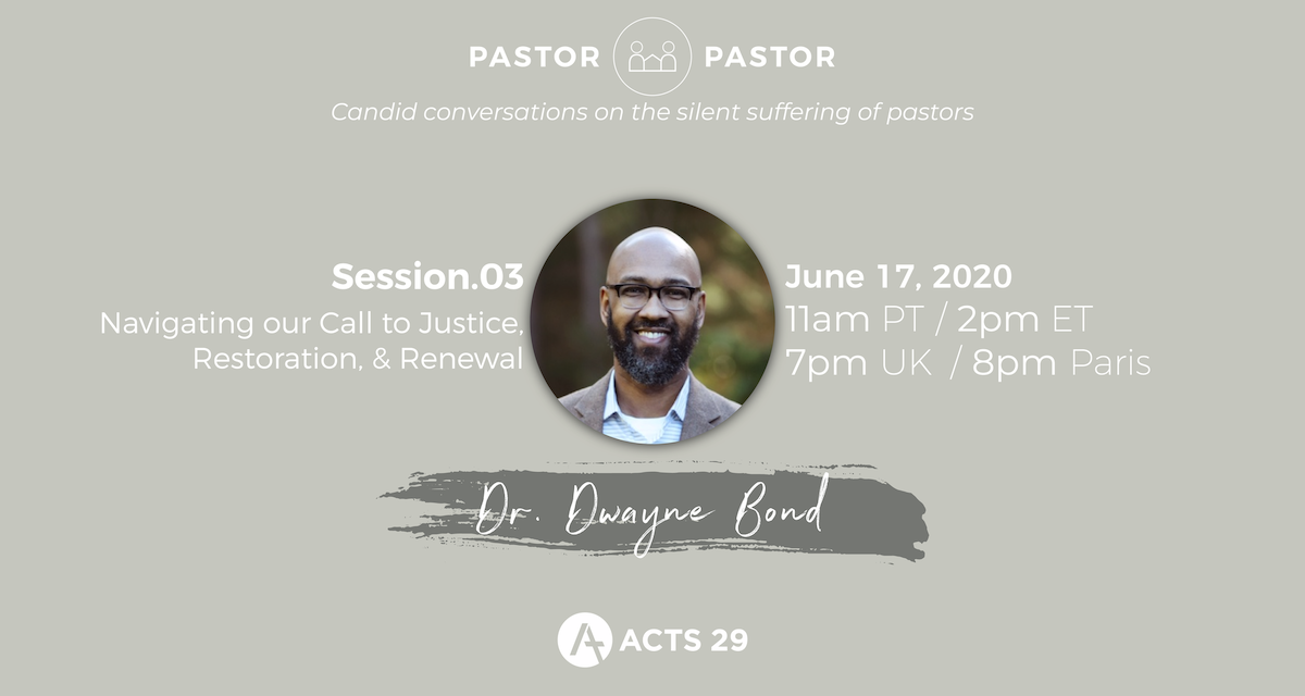 Pastor to Pastor: Dwayne Bond, Navigating our Call to Justice, Restoration, & Renewal