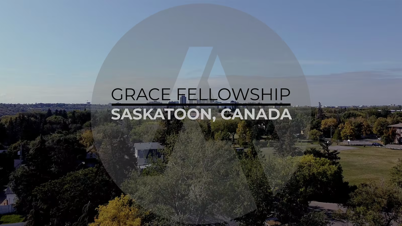 Grace Fellowship // Saskatoon, Canada