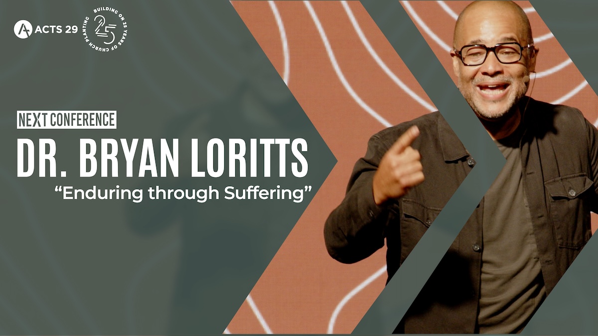 Dr. Bryan Loritts | Enduring through Suffering
